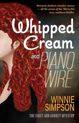 Book cover for Whipped Cream and Piano Wire