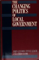 Book cover for The Changing Politics of Local Government