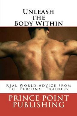 Cover of Unleash the Body Within