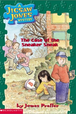 Cover of The Case of the Sneaker Sneak: Case of the Sneaker Sneak