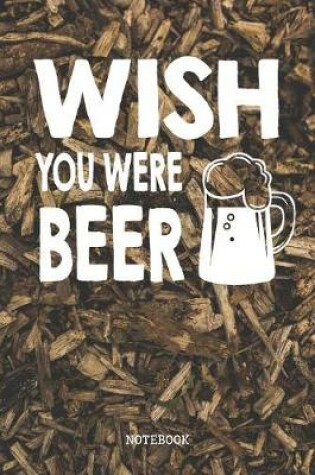 Cover of Wish You Were Beer