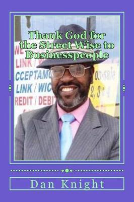 Book cover for Thank God for the Street Wise to Businesspeople