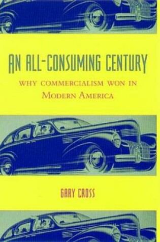 Cover of An All-Consuming Century