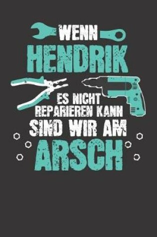 Cover of Wenn HENDRIK es nicht reparieren kann