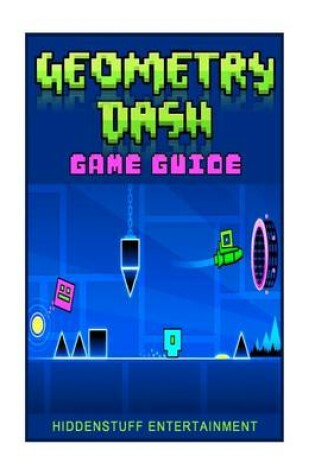 Cover of Geometry Dash Game Guide (Booklet)