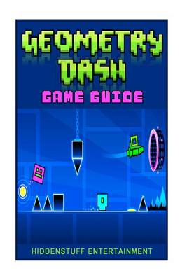 Book cover for Geometry Dash Game Guide (Booklet)