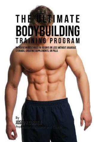 Cover of The Ultimate Bodybuilding Training Program
