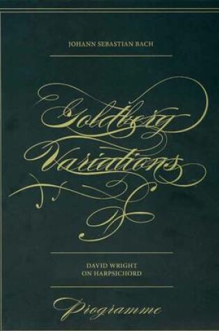 Cover of Johann Sebastian Bach. Goldberg Variations. David Wright on Harpsichord