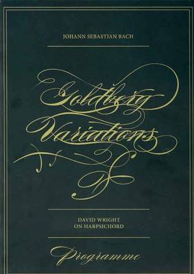 Cover of Johann Sebastian Bach. Goldberg Variations. David Wright on Harpsichord