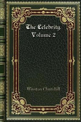 Book cover for The Celebrity. Volume 2