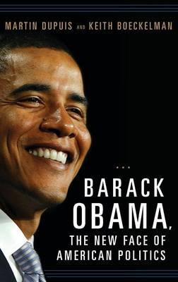 Book cover for Barack Obama, the New Face of American Politics