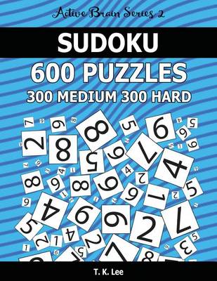 Book cover for Sudoku 600 Puzzles. 300 Medium and 300 Hard