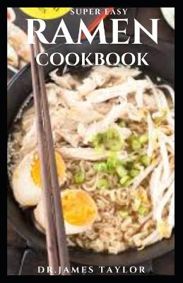 Book cover for Super Easy Ramen Cookbook