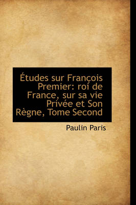 Book cover for Etudes Sur Francois Premier