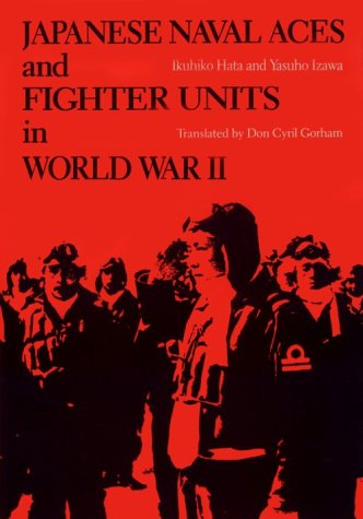 Book cover for Japanese Naval Aces and Fighter Units in World War II