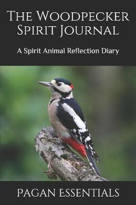 Book cover for The Woodpecker Spirit Journal