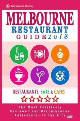 Cover of Melbourne Restaurant Guide 2018