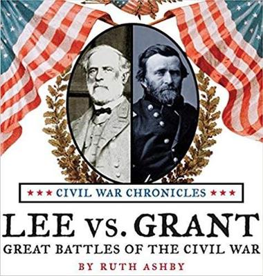 Book cover for Lee vs Grant, Great Battles of the Civil War