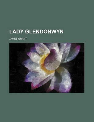 Book cover for Lady Glendonwyn