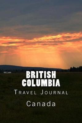 Book cover for British Columbia Canada Travel Journal