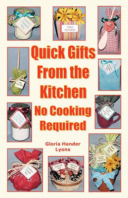 Book cover for Quick Gifts From The Kitchen