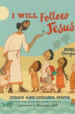 Cover of I Will Follow Jesus Bible Storybook