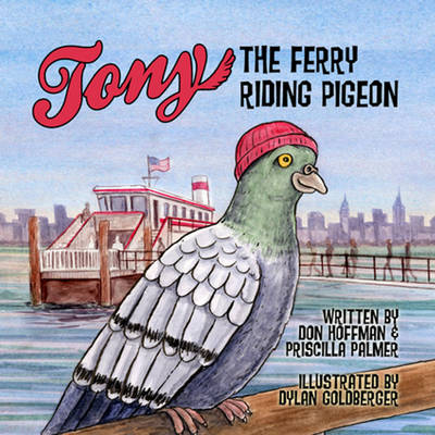 Book cover for Tony the Ferry Riding Pigeon