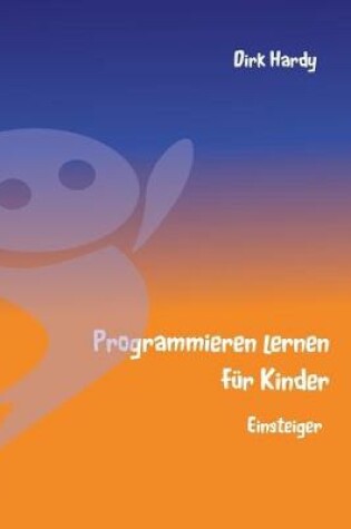 Cover of Programmieren lernen für Kinder - Einsteiger