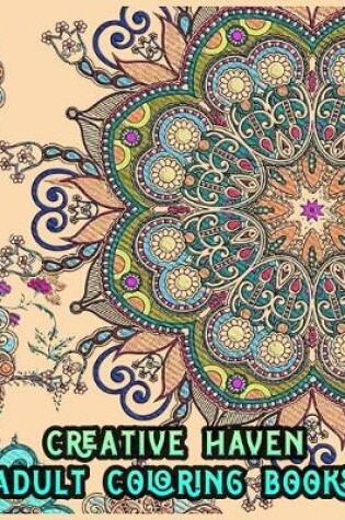 Cover of Creative Haven Adult Coloring Books