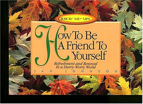 Book cover for How to Be a Friend to Yourself
