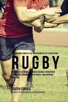 Book cover for El Programa Completo de Entrenamiento de Fuerza para Rugby