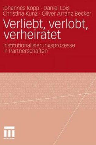 Cover of Verliebt, Verlobt, Verheiratet