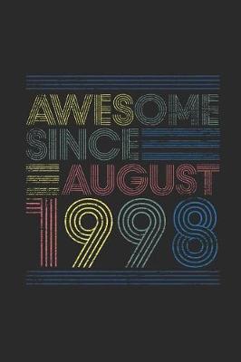 Book cover for Awesome Since August 1998