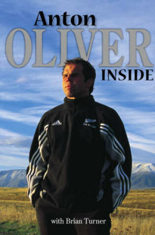 Cover of Anton Oliver Inside