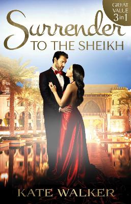 Cover of Surrender To The Sheikh - 3 Book Box Set