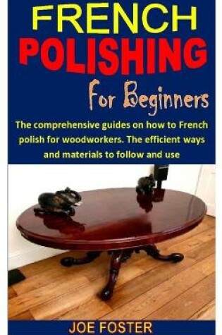 Cover of French Polishing for Beginners