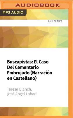 Book cover for Buscapistas: El Caso del Cementerio Embrujado (Narraci�n En Castellano)