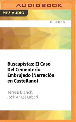 Book cover for Buscapistas: El Caso del Cementerio Embrujado (Narración En Castellano)