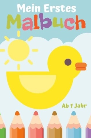 Cover of Mein Erstes Malbuch Ab 1 Jahr