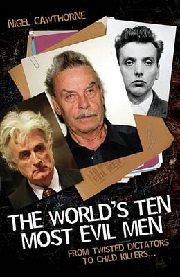 Book cover for The World's Ten Most Evil Men