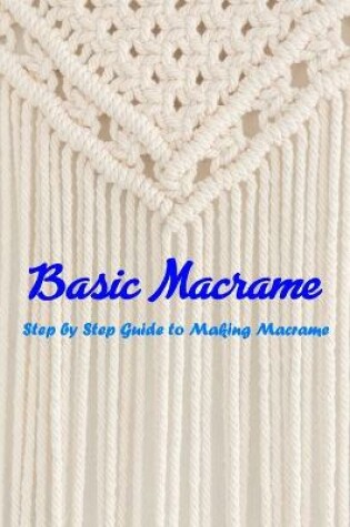 Cover of Basic Macrame
