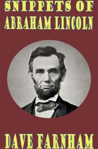 Cover of Snippets of Abraham Lincoln