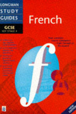 Cover of Longman GCSE Study Guide: French New Edition