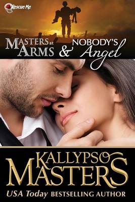 Cover of Masters at Arms & Nobody's Angel