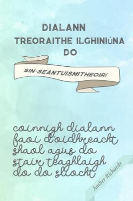 Book cover for Dialann Treoraithe Ilghiniúna do Sin-Seantuismitheoirí