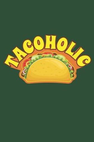 Cover of Tacoholic