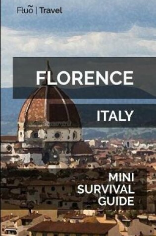 Cover of Florence Mini Survival Guide