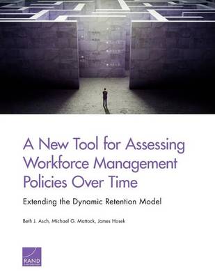 Book cover for A New Tool for Assessing Workforce Management Policies Over Time