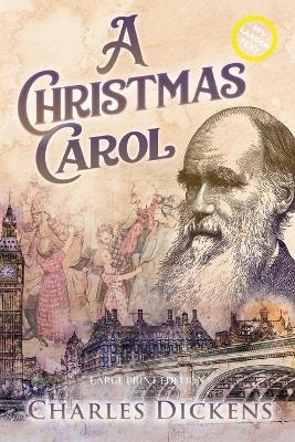 Book cover for A Christmas Carol (Large Print, Annotated)