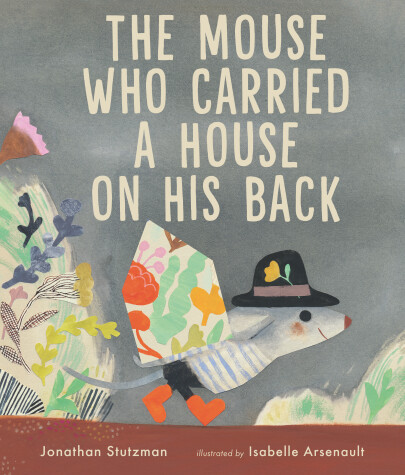 Book cover for The Mouse Who Carried a House on His Back
